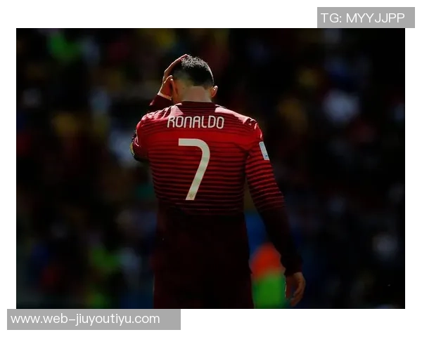 心境转变40岁C罗谈世界杯不再是梦想上届淘汰后曾感叹梦想已终结